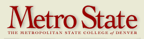 Metropolitan State College of Denver Metropolitan State College of Denver