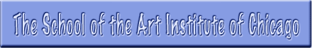 The School of the Art Institute of Chicago